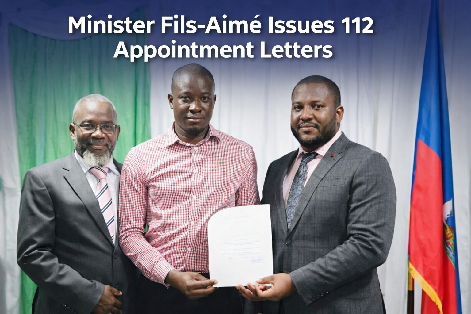 Minister Fils-Aimé Grants 112 Promotions and Appointments
